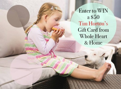 tim hortons gift card giveawy whole heart